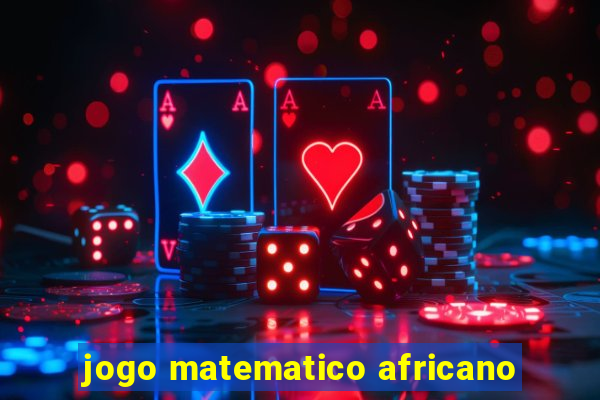 jogo matematico africano