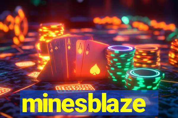 minesblaze