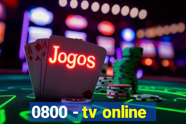 0800 - tv online