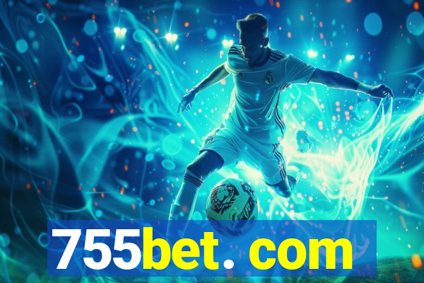 755bet. com