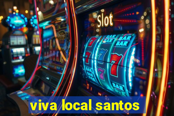 viva local santos