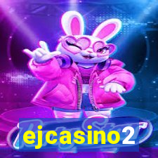 ejcasino2