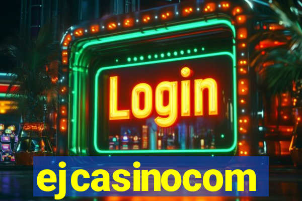 ejcasinocom