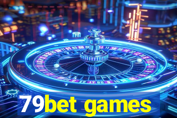 79bet games