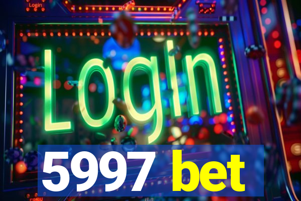 5997 bet