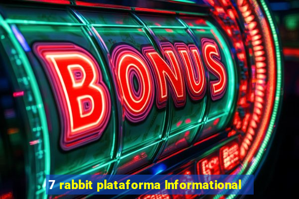 7 rabbit plataforma Informational