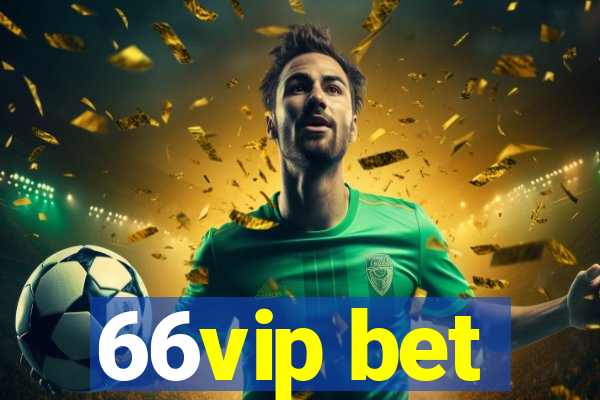 66vip bet