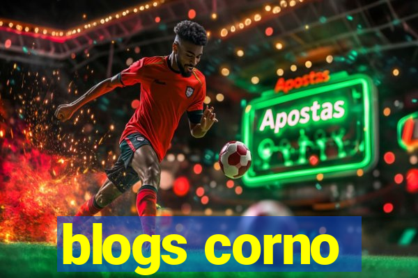 blogs corno