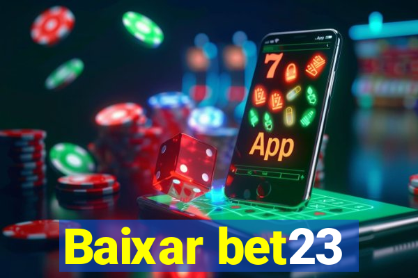 Baixar bet23