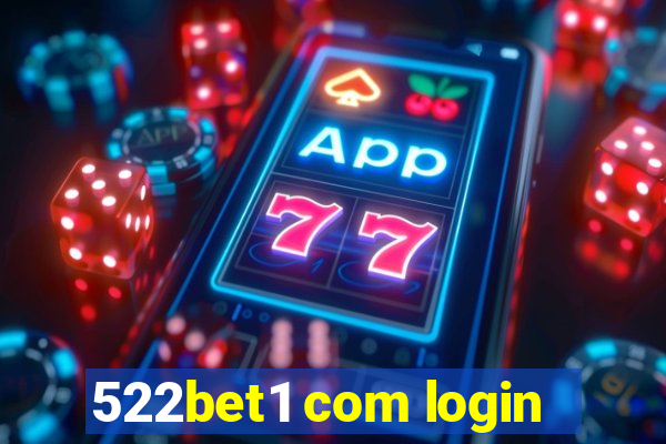 522bet1 com login