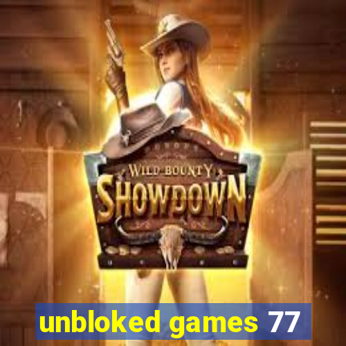 unbloked games 77