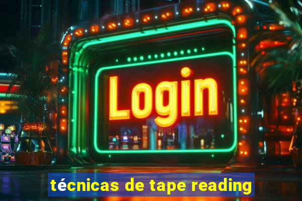 técnicas de tape reading