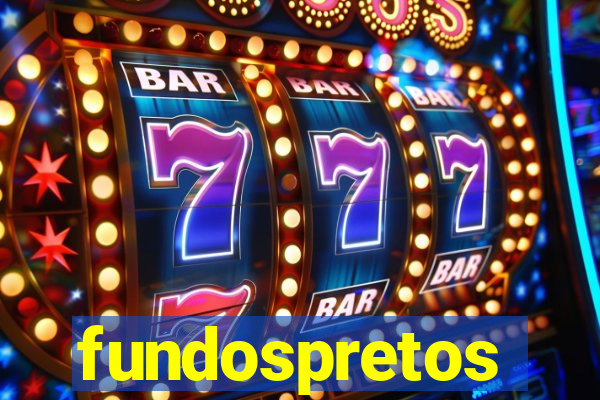 fundospretos