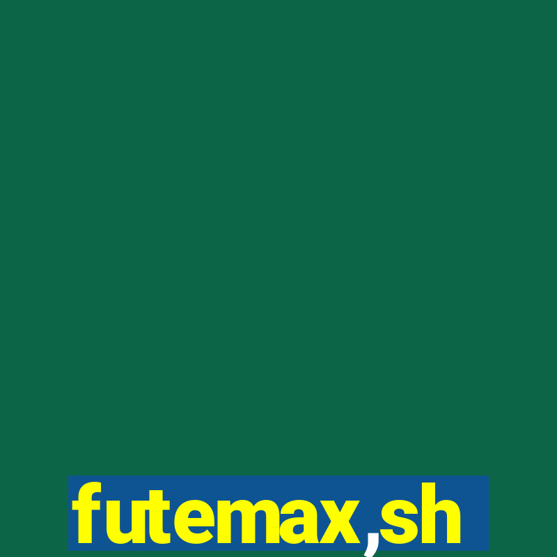 futemax,sh