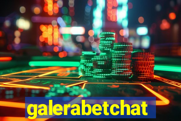 galerabetchat