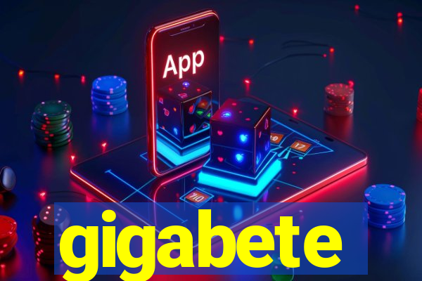 gigabete