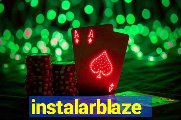 instalarblaze