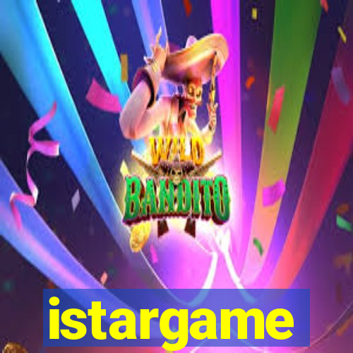 istargame