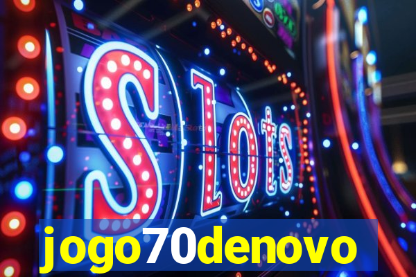 jogo70denovo