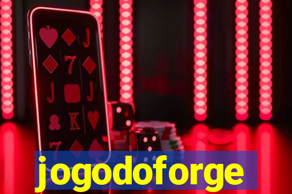 jogodoforge