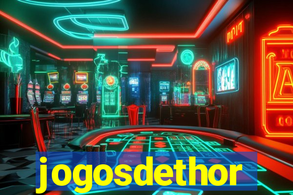 jogosdethor