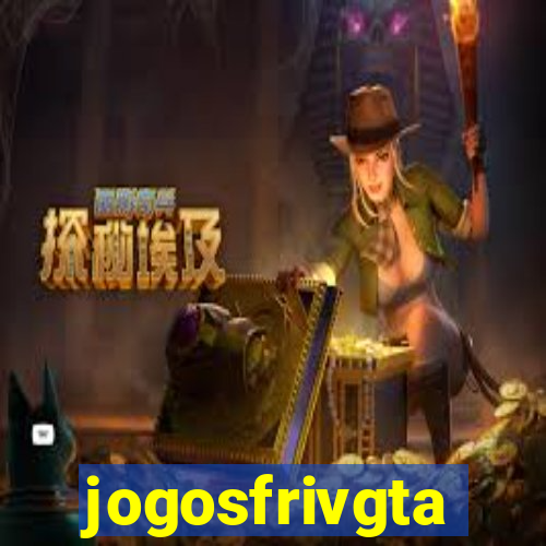 jogosfrivgta