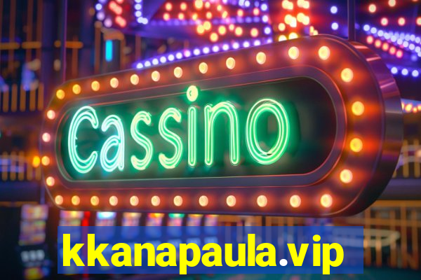 kkanapaula.vip