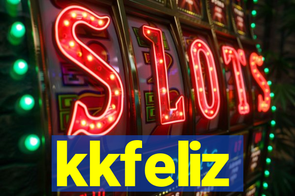 kkfeliz