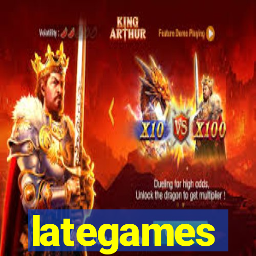 lategames