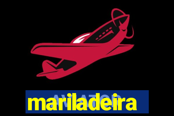 mariladeira