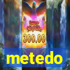 metedo