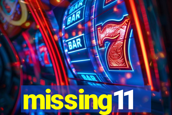 missing11