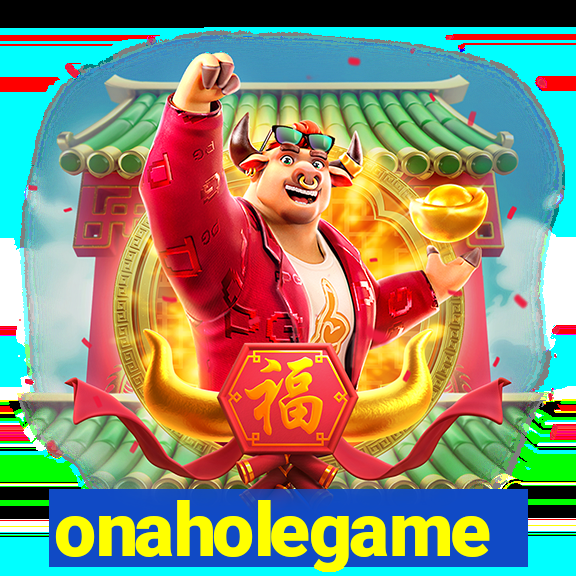 onaholegame