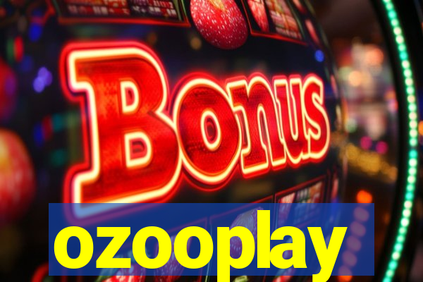 ozooplay