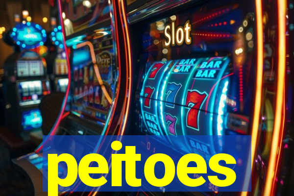 peitoes