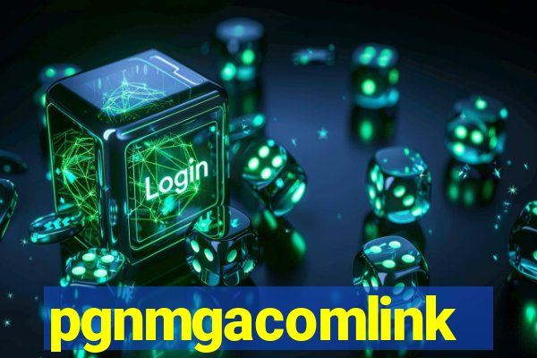 pgnmgacomlink