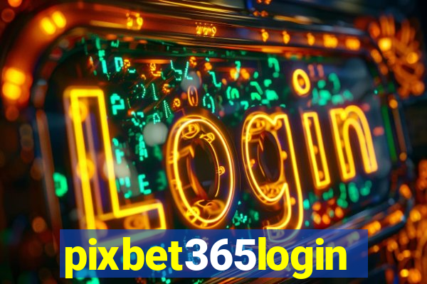 pixbet365login