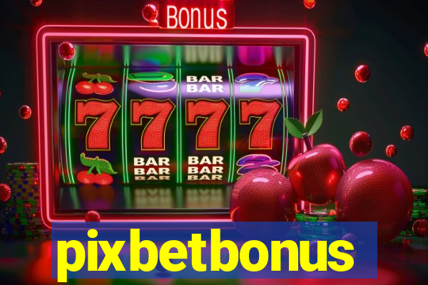 pixbetbonus