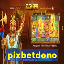 pixbetdono