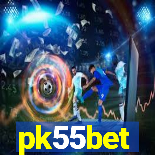 pk55bet