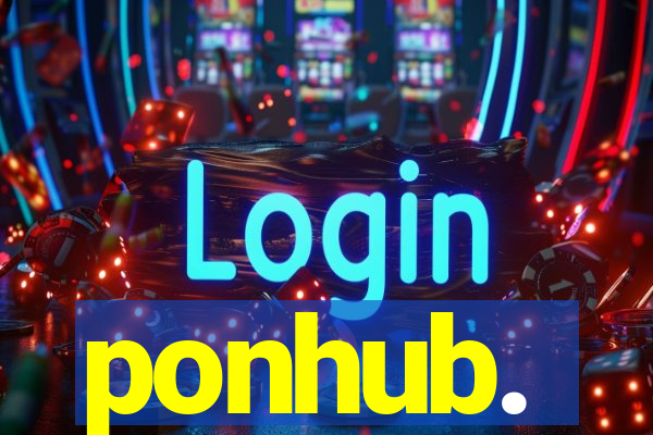 ponhub.