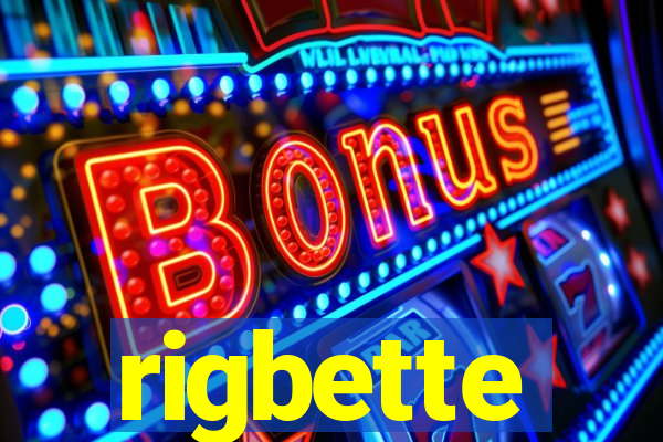 rigbette