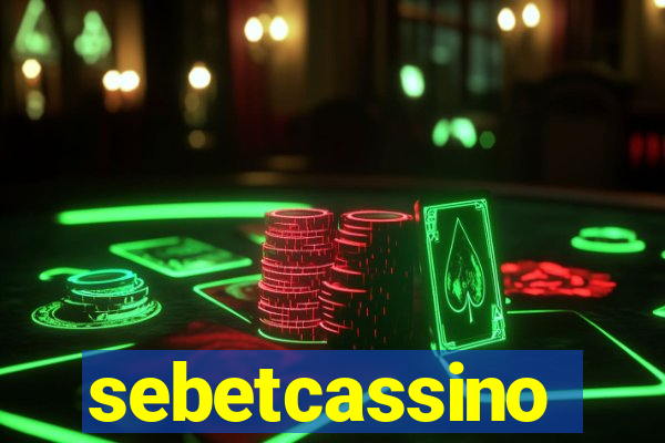 sebetcassino