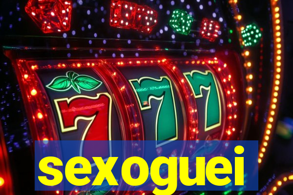 sexoguei