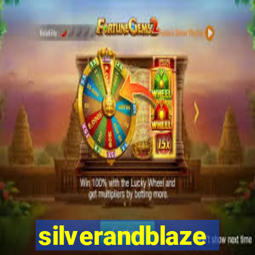 silverandblaze