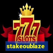 stakeoublaze