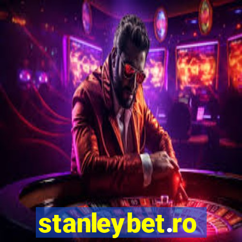 stanleybet.ro