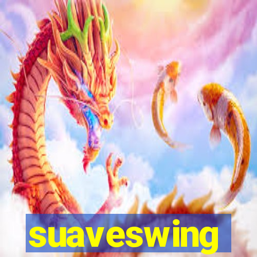 suaveswing