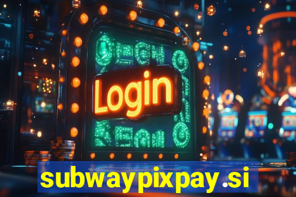 subwaypixpay.site