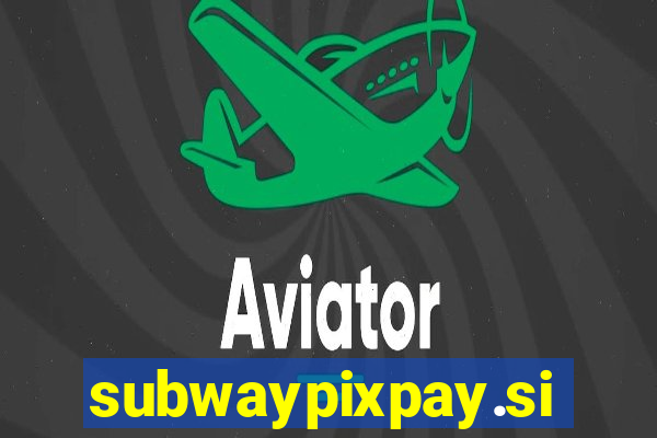 subwaypixpay.site